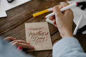 7 Heartfelt Messages To Include In Your Mother's Day Card